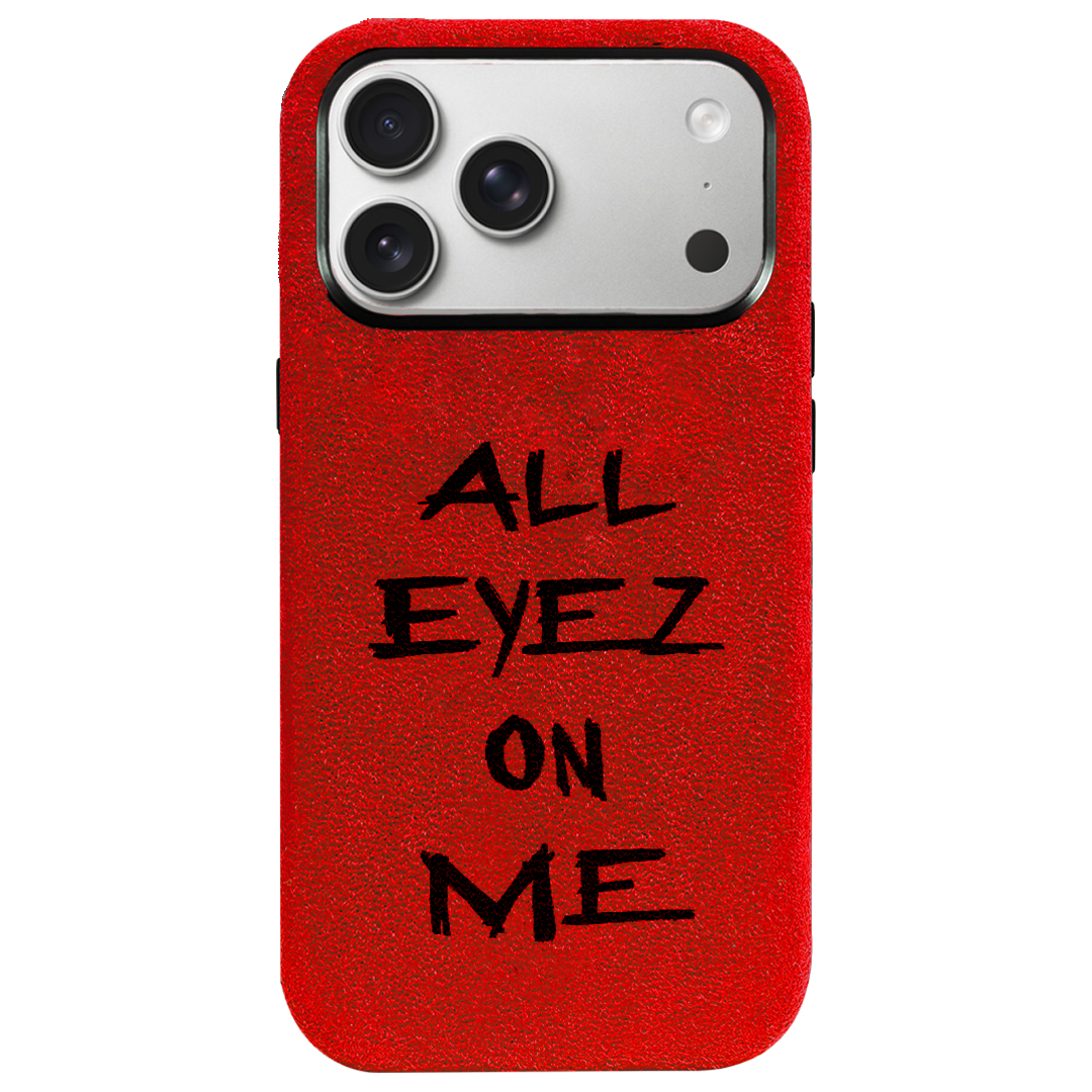 All eyez on me - iPhone Case