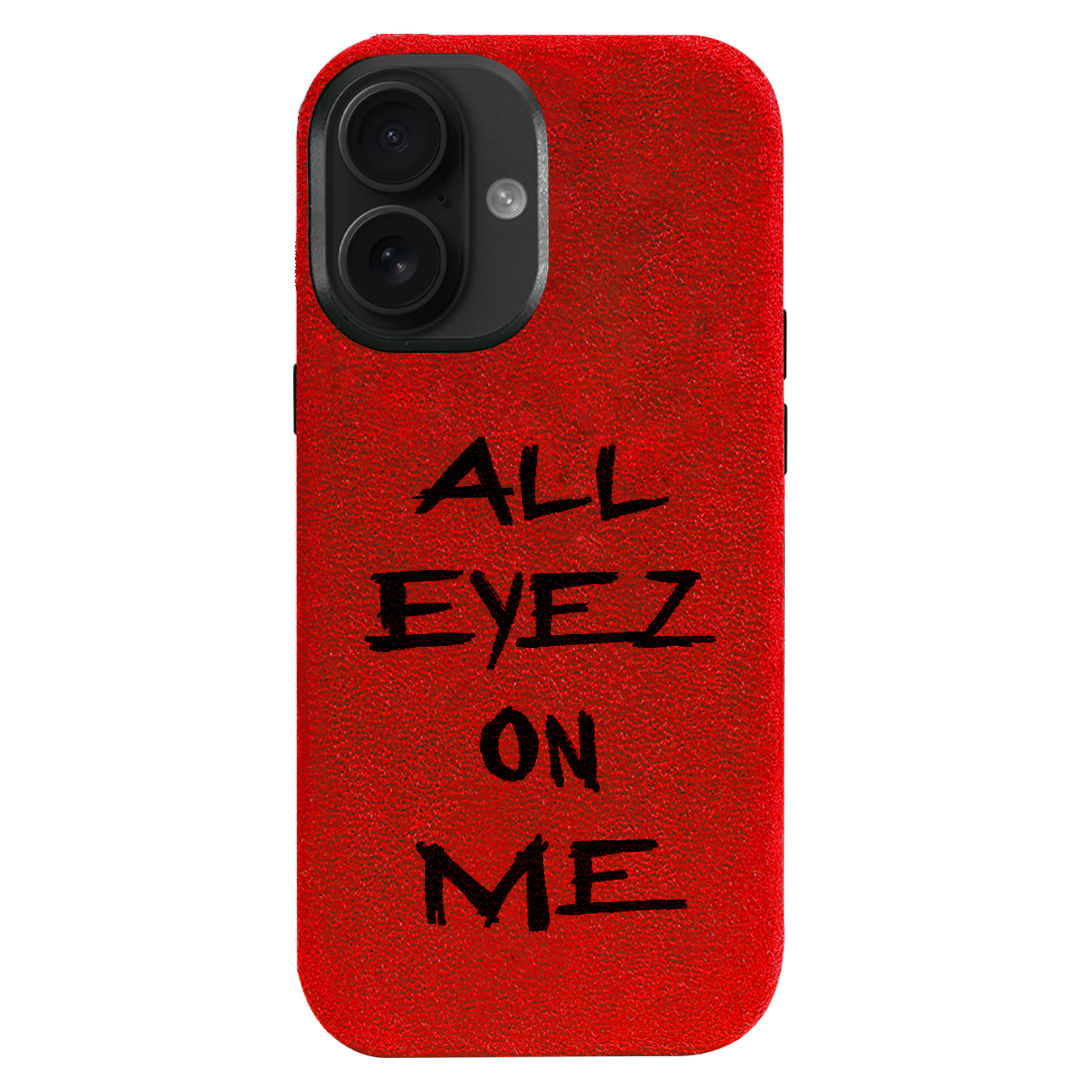 All eyez on me - iPhone Case