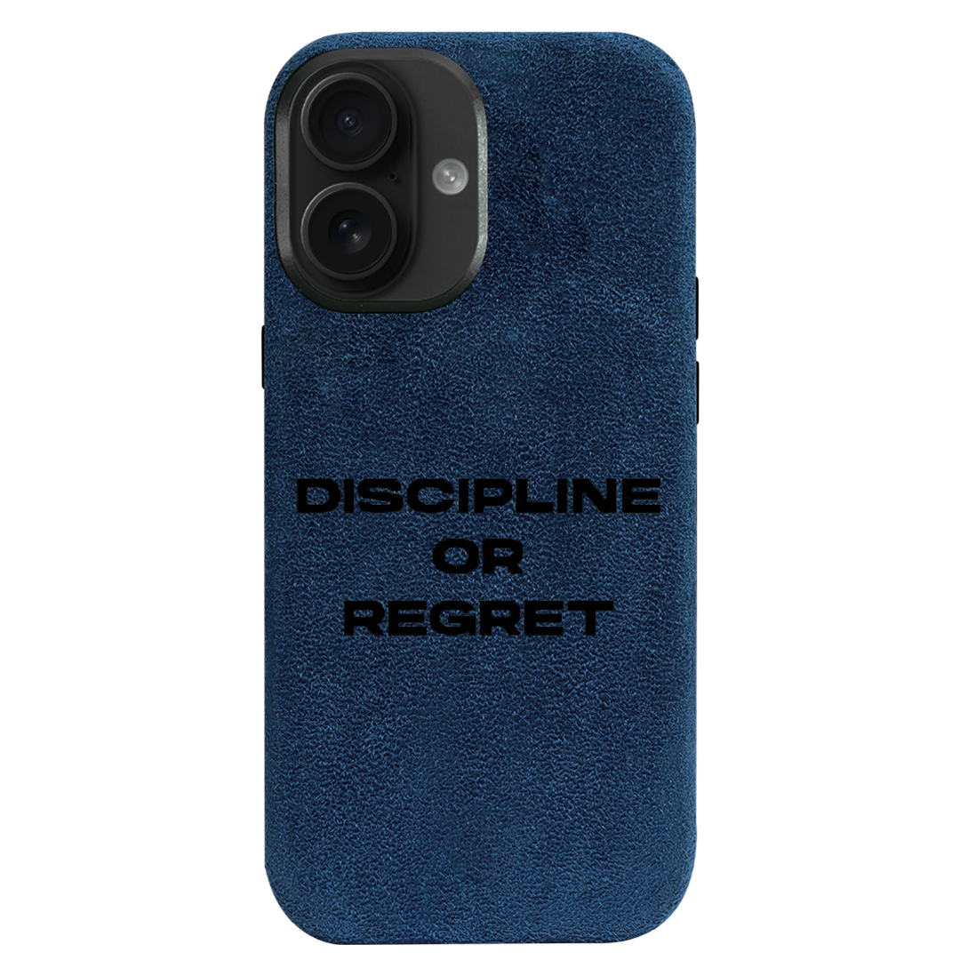 Discipline or Regret - iPhone Case