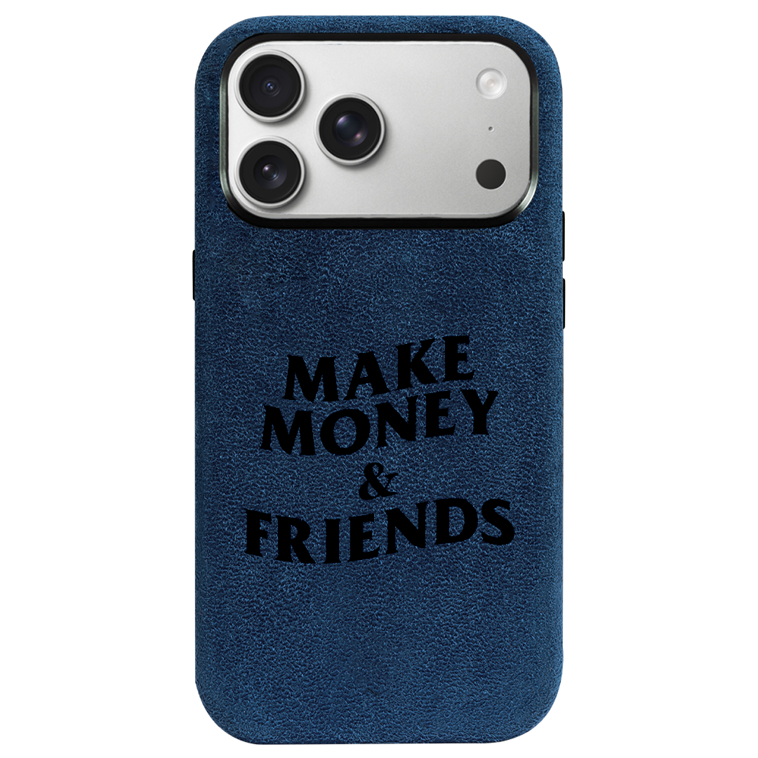 Make Money & Friends - iPhone Case
