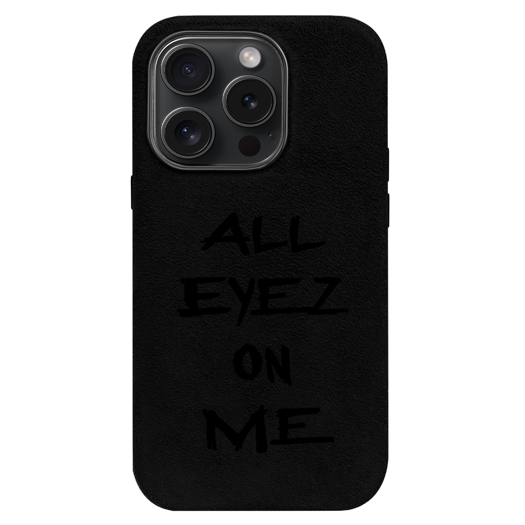 All eyez on me - iPhone Case