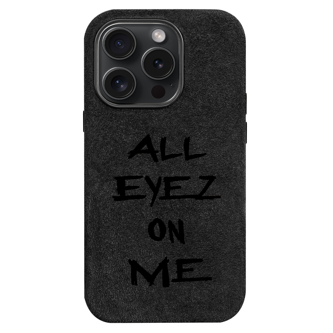 All eyez on me - iPhone Case
