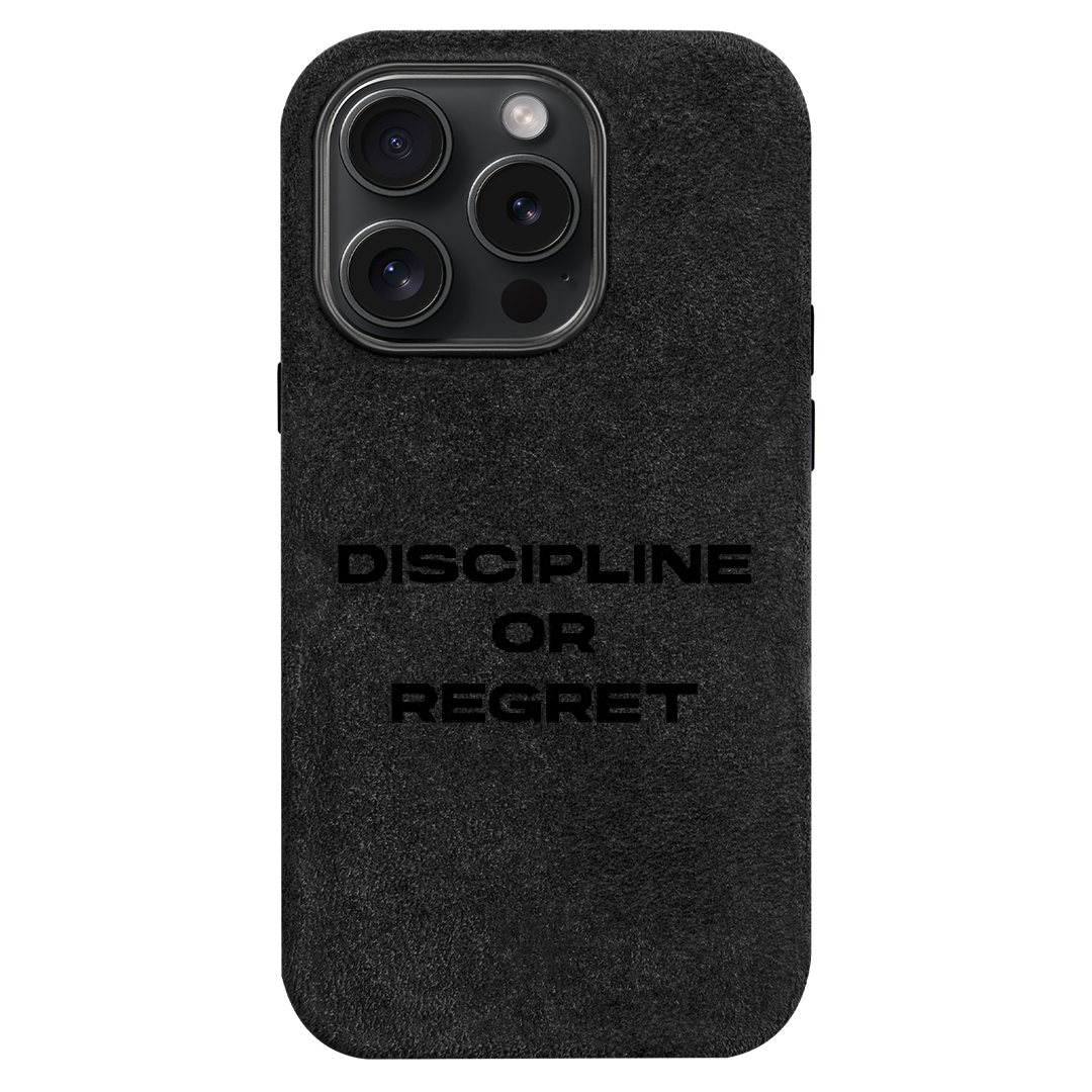 Discipline or Regret - iPhone Case