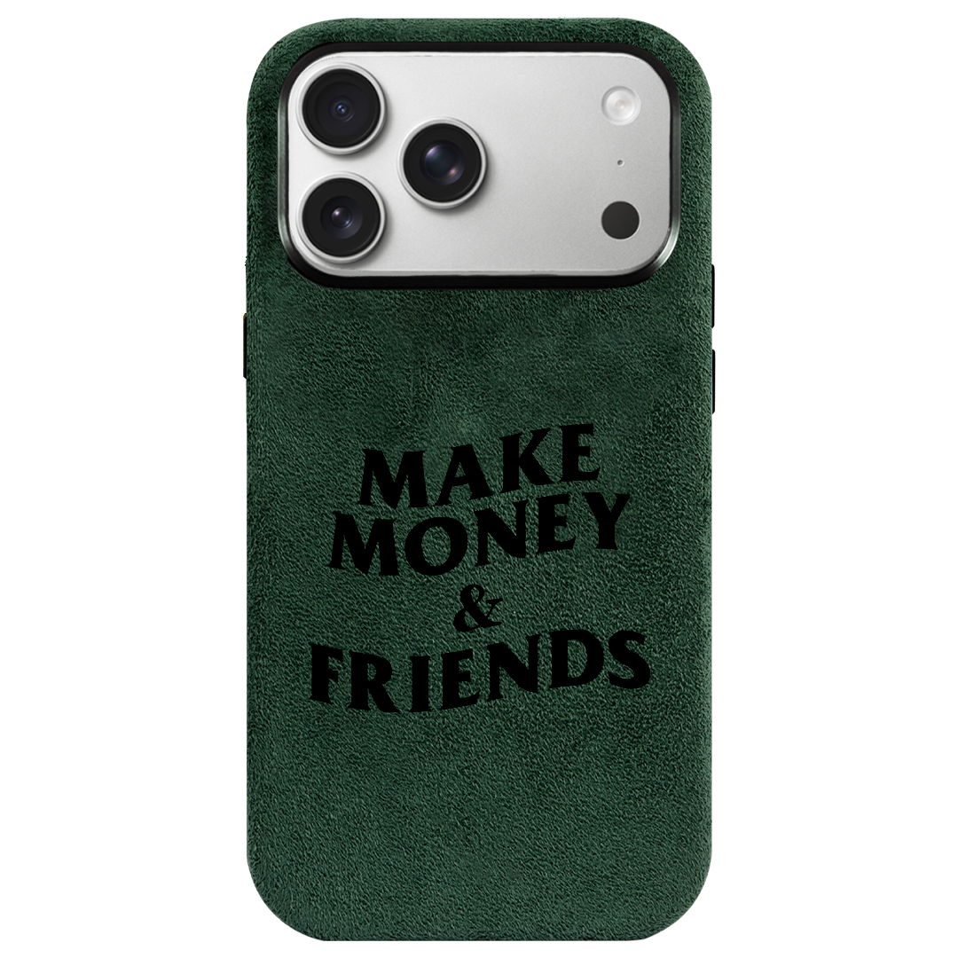 Make Money & Friends - iPhone Case