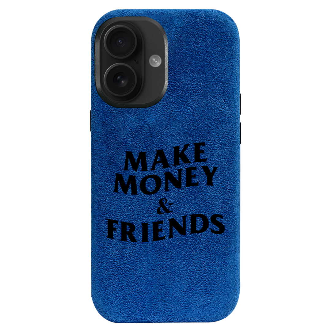 Make Money & Friends - iPhone Case