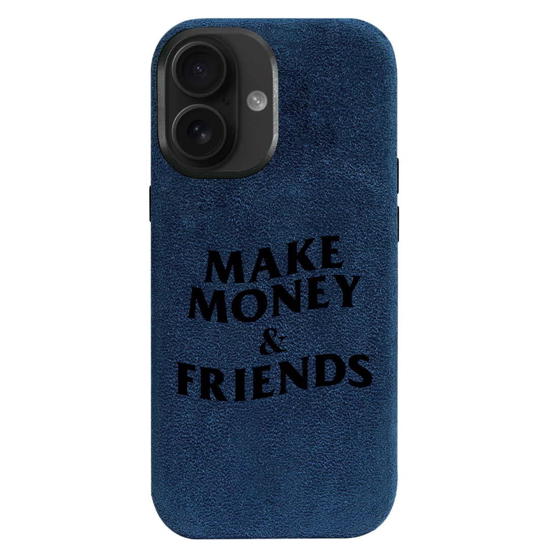 Make Money & Friends - iPhone Case