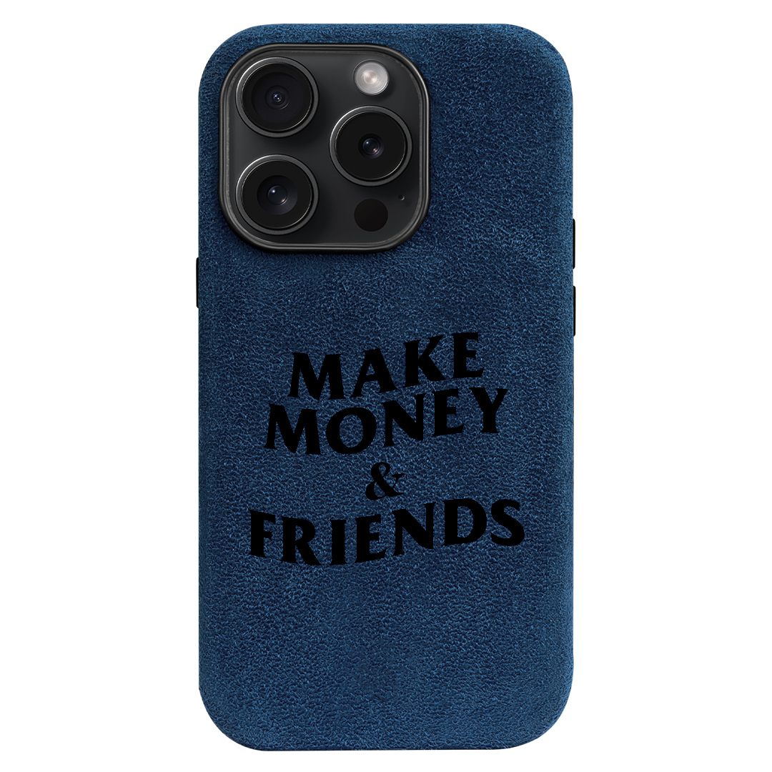 Make Money & Friends - iPhone Case